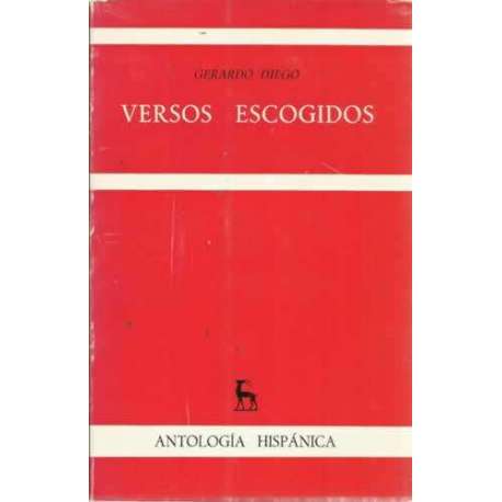 VERSOS ESCOGIDOS. Gerardo Diego