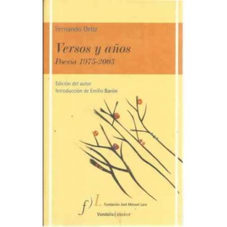 Versos y años. Poesía 1975-2003