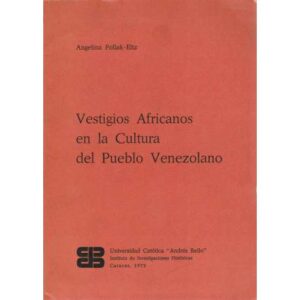 Vestigios africanos en la cultura del pueblo venezolano