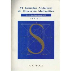 VI Jornadas Andaluzas de Educación Matemática