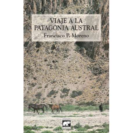 Viaje a la Patagonia Austral