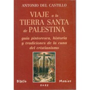 Viaje a la Tierra Santa de Palestina