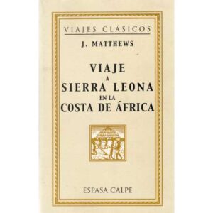 Viaje a Sierra Leona en la costa de África