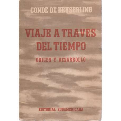 Viaje a través del tiempo. Volumen I: Origen y desarrollo