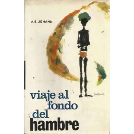VIAJE AL FONDO DEL HAMBRE