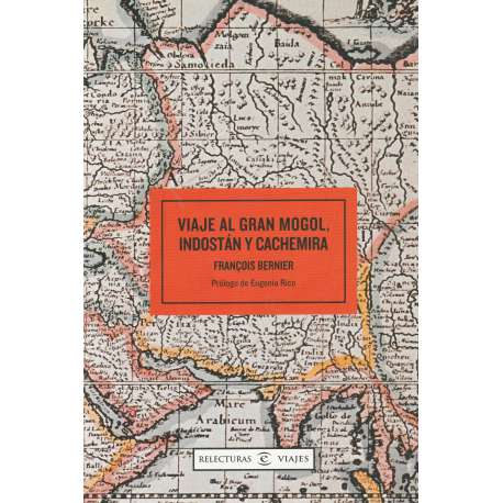 Viaje al Gran Mogol, Indostán y Cachemira