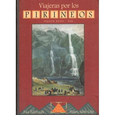 Viajeras por los pirineos. Siglos XVIII-XIX