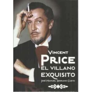 Vicent Price. El villano exquisito