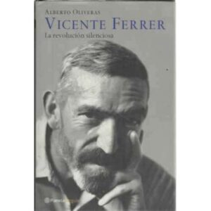 Vicente Ferrer. La revolución silenciosa