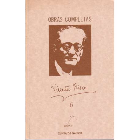 Vicente Risco. Obras completas. Tomo 6