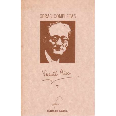 Vicente Risco. Obras completas. Tomo 7