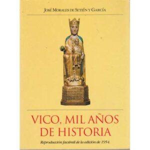 Vico, mil años de historia