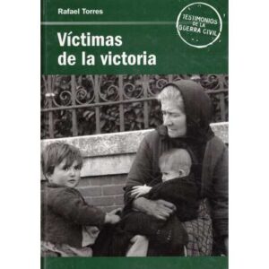 Víctimas de la victoria