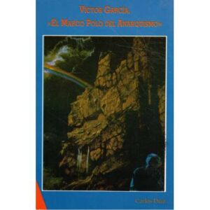 Víctor García, "El Marco Polo Anarquista"