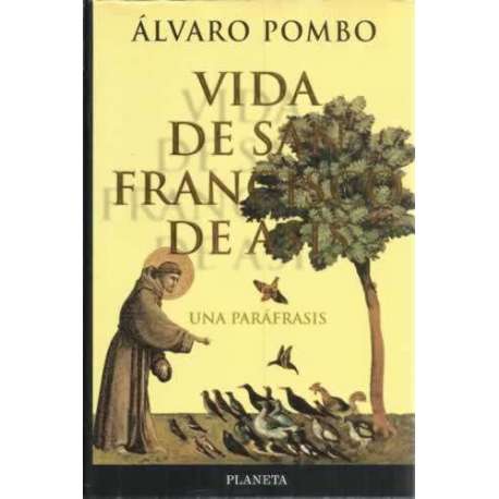 Vida de San Francisco de Asís. Una paráfrasis