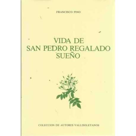 VIDA DE SAN PEDRO REGALADO, SUEÑO