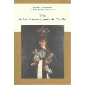 Vida de Sor Francisca Josefa de Castillo