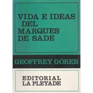 Vida e ideas del Marqués de Sade