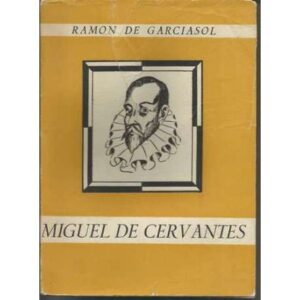 Vida heroica de Miguel de Cervantes