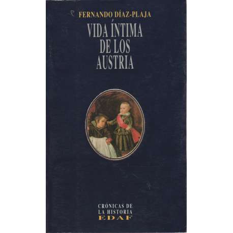 Vida íntima de los Austria