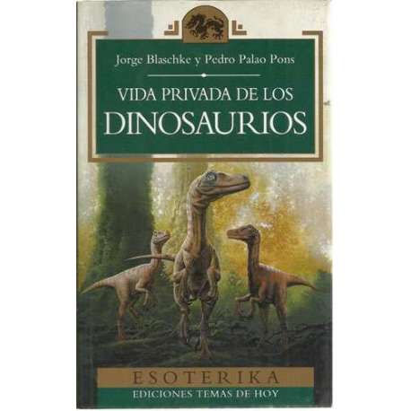 VIDA PRIVADA DE LOS DINOSAURIOS