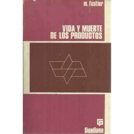 Vida y muerte de los productos