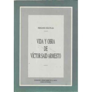 Vida y obra de Víctor Said Armesto