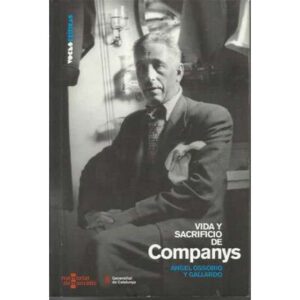 Vida y sacrificio de Companys