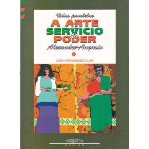 Vidas paralelas. A arte ó servicio do poder