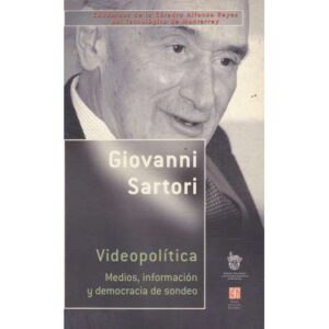 Videopolítica. Medios, información y democracia de sondeo
