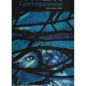 VIDRERIAS CONTEMPORÁNEAS SIGLOS XX-XXI