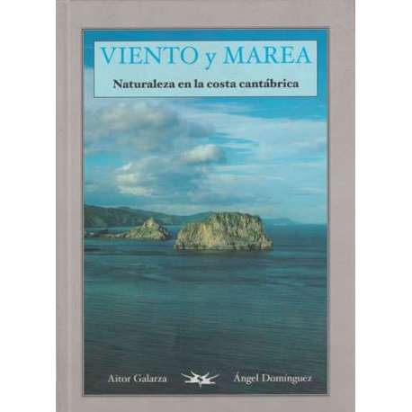 Viento y marea. Naturaleza en la costa cantábrica