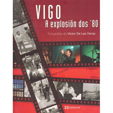 Vigo. A explosión dos '80