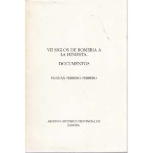 VII Siglos de romeria a La Hiniesta