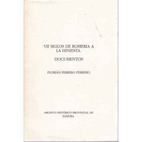 VII Siglos de romeria a La Hiniesta
