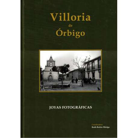 Villoria de Órbigo. Joyas fotográficas