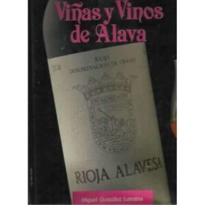 VIÑAS Y VINOS DE ÁLAVA
