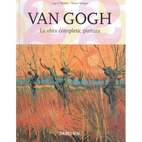 Vincent van Gogh. La obra completa: pintura