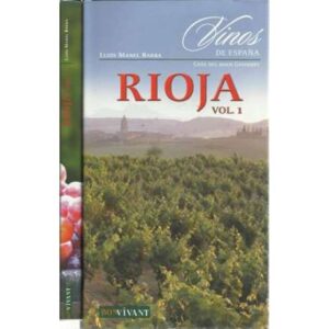 Vinos de España. Rioja. 2 Tomos