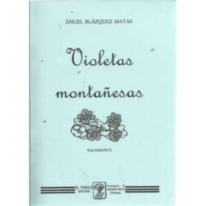 VIOLETAS MONTAÑESAS. Salamanca