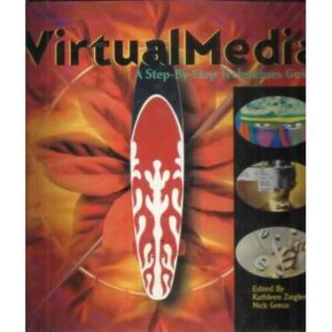 Virtual Media a step by step techniques guide