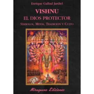 Vishnu. El dios protector
