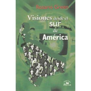 Visiones desde el sur de América