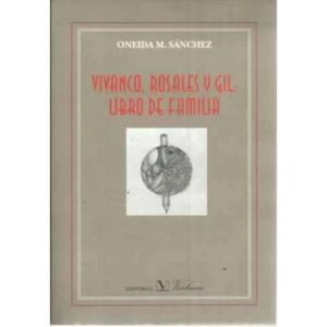 Vivanco, Rosales y Gil: libro de familia