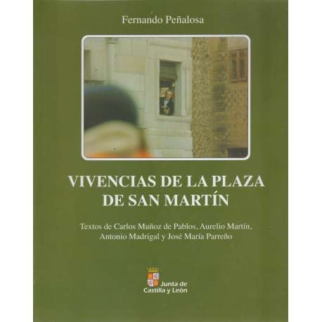 Vivencias de la plaza de San Martín