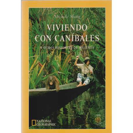 Viviendo con caníbales y otras historias de mujeres