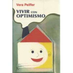 Vivir con optimismo