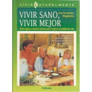 Vivir sano, vivir mejor