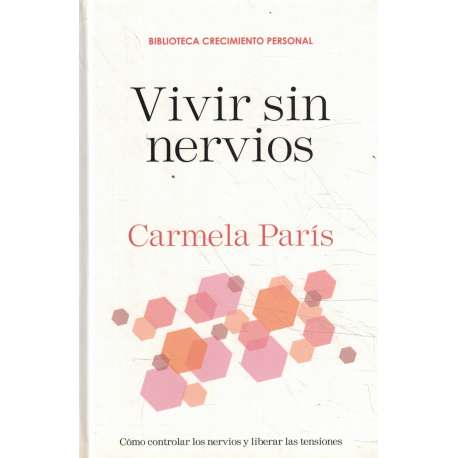Vivir sin nervios
