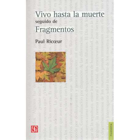 Vivo hasta la muerte seguido de Fragmentos